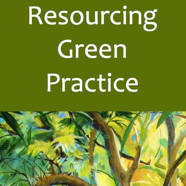 Resourcing Green Practice a professional development series